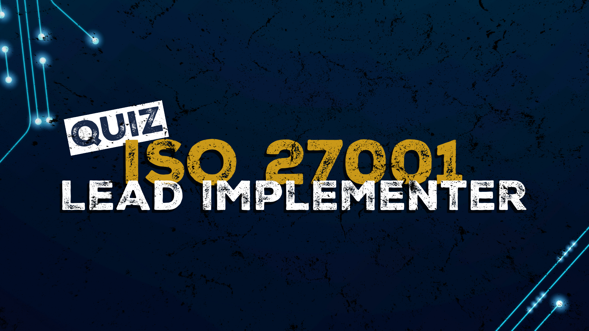 Quiz ISO 27001 LI